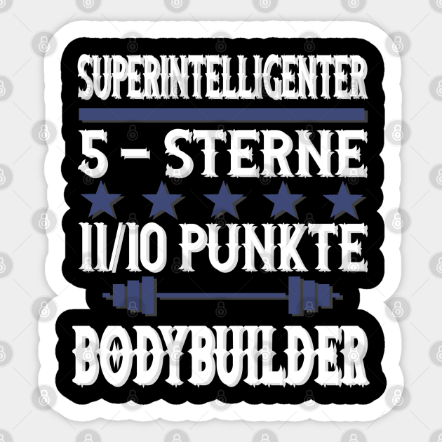 Bodybuilder Gym Krafttraining Geschenk Spruch Bodybuilder Sticker